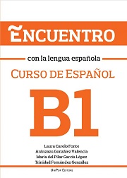 Encuentro con la lengua Española. B1. 